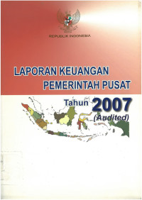 Laporan keuangan pemerintah pusat tahun 2007