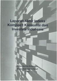 Laporan Akhir Indeks Komposit Konsumsi dan
Investasi Indonesia