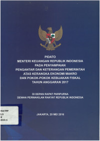 Pidato Menteri Keuangan RI Pada Penyampaian Pengantar dan Keterangan Pemerintah Atas Kerangka Ekonomi Marko dan Pokok -Pokok Kebijakan Fiskal Tahun Anggaran 2007 
C2