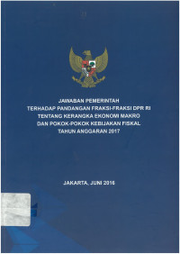 Jawaban pemerintah terhadap pandangan fraksi-fraksi dpr ri tentang kerangka ekonomi makro dan pokok-pokok kebijakan fiskal tahun anggaran 2017
C1