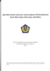 Asumsi Rancangan Anggaran Pendapatan dan Belanjaan Negara ( RAPBN )