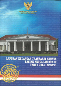 Laporan Keuangan Transaksi Khusus Bagian Anggaran 999.99 Tahun 2014