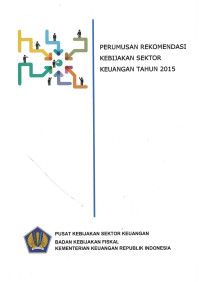 Perumusan Rekomendasi Kebijakan Sektor Keuangan Tahun 2015