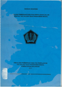 Tim Kajian Pemberian Fasilitas Perpajakan Tax Holiday Bagi  Penanaman Modal Kementrian Keuangan 2010