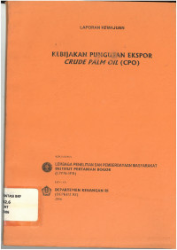 Laporan kemajuan kebijakan pungutan ekspor Crude Palm Oil (CPO)