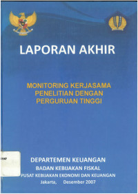 Laporan akhir: monitoring kerjasama penelitian dengan perguruan tinggi