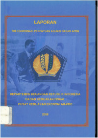 Laporan tim: koordinasi penentuan asumsi dasar apbn