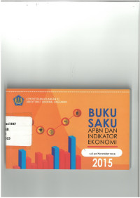 Buku saku APBN dan indikator ekonomi tahun 2015