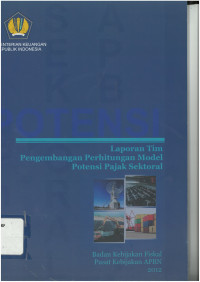 Laporan tim: pengembangan perhitungan model potensi pajak sektoral