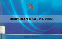 Himpunan RKA-KL tahun anggaran 2007