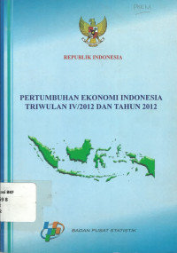 Pertumbuhan Ekonomi Indonesia Triwulan IV/2012