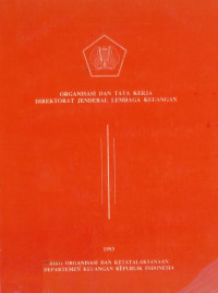 Organisasi dan tata kerja direktorat jenderal lembaga keuangan