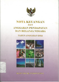 Nota keuangan dan anggaran pendapatan dan belanja negara tahun anggaran 2012