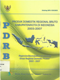 Produk domestik regional bruto kabupaten atau kota di Indonesia tahun 2003-2007