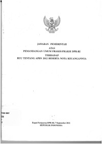 Jawaban pemerintah atas pandangan umum fraksi-fraksi dewan perwakilan rakyat RI terhadap ruu tentang apbn 2012 beserta nota keuangannya