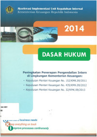 Dasar Hukum Peningkatan Penerapan Pengendalian Intern di Lingkungan Kemerntrian Keuangan 2014