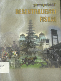 Perspektif : desentralisasi fiskal