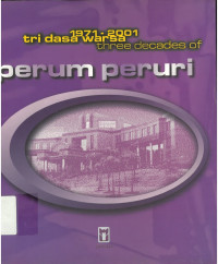 1971-2001 Tri dasa warsa three decades of: perum peruri