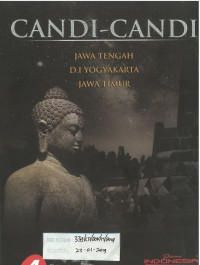 Candi-candi: Jawa Tengah D.i Yogyakarta Jawa Timur