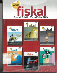 Warta fiskal: bundel buletin warta fiskal 2014