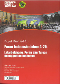 Peran Indonesia Dalam G-20: latarbelakang, peran dan tujuan keanggotaan indonesia