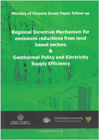 Ministry of Finance Green Paper Follow-Up Regional Incentive Mechanism For Emissions Reductions From Land Based Sectors & Geothermal Policy and Electricity Supply Efficiency