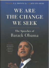 We Are The Change We Seek the speeches of barack obama