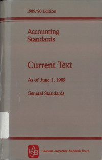 Accounting standards: current text, as of june 1, 1989, general standards