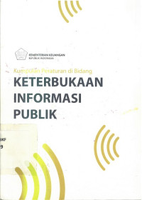 keterbukaan peraturan di bidang keterbukaan informasi publik