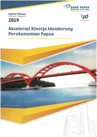 Akselerasi kinerja mendorong perekonomian papua