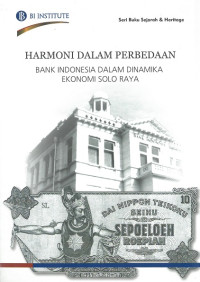 Harmoni dalam perbedaan bank indonesia dalam dinamika ekonomi solo raya