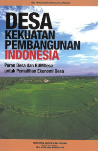 Desa kekuatan pembangunan indonesia