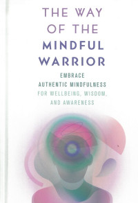 The Way of the Mindful Warrior