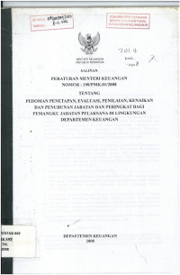 Salinan peraturan menteri keuangan nomor 190/PMK.01/2008 tentang pedoman penetapan evaluasi penilaian kenaikan dan penurunan jembatan dan peningkat bagi pemangku jabatan pelaksana di lingkungan departemen keuangan