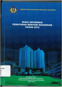 Buku informasi peraturan menteri keuanganan tahun 2012