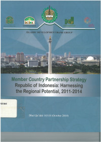 Member country partnership strategy Republic of Indonesia harnessing the regional potential 2011-2014