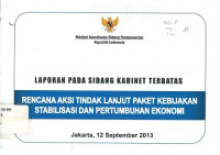 Laporan pada sidang kabinet terbatas: rencana aksi tindak lanjut paket kebijakan stabilisasi dan pertumbuhan ekonomi