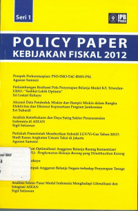 Policy paper kebijakan fiskal tahun 2012