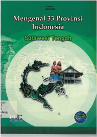 Mengenal 33 provinsi indonesia sulawesi tengah