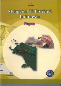 Mengenal 33 provinsi indonesia papua