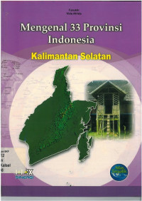 Mengenal 33 provinsi indonesia kalimantan selatan