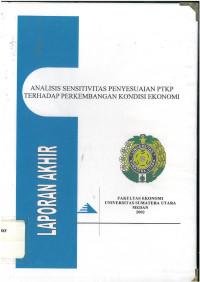 Laporan akhir: analisis sensitivitas penyesuaian PTKP terhadap perkambangan kondisi ekonomi