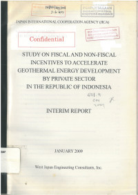 Study on fiscal and non fiscal incentives to accelerate geothermal energy development by private sector in the republic of Indonesia