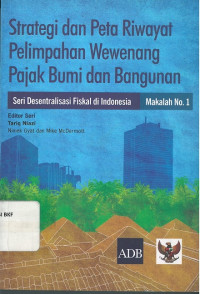 Strategi dan peta riwayat pelimpahan wewenang pajak bumi dan bangunan