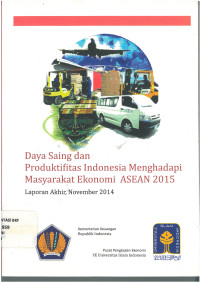 Daya saing dan produktifitas Indonesia menghadapi masyarakat ekonomi ASEAN 2015