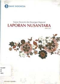 Laporan nusantara kajian ekonomi dan keuangan regional: april 2013