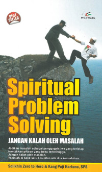 Spiritual problem solving: jangan kalah oleh masalah