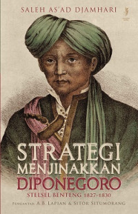 Strategi Menjinakkan Diponegoro