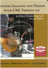 Systems analysis and design with uml version 2.0: an object-oriented approach second edition