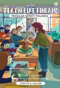 Teach like finland: mengajar seperti finlandia